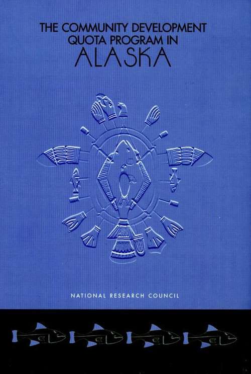 Book cover of The Community Development Quota Program in Alaska