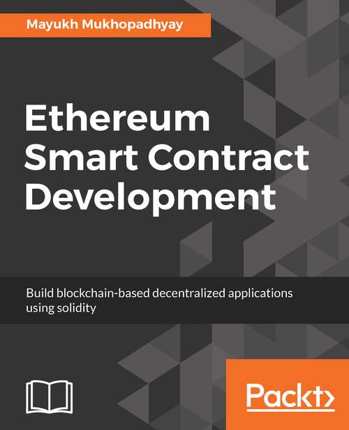 Book cover of Ethereum Smart Contract Development: Build blockchain-based decentralized applications using solidity