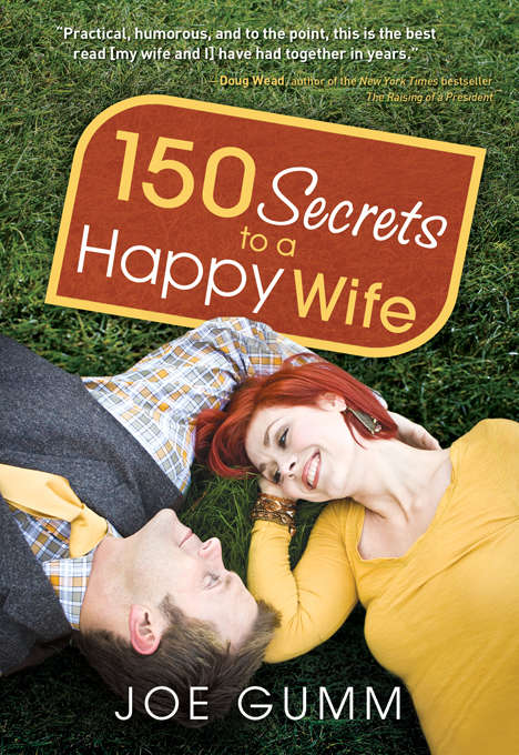 Book cover of 150 Secrets to a Happy Wife
