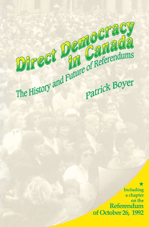 Direct Democracy in Canada: The History and Future of Referendums