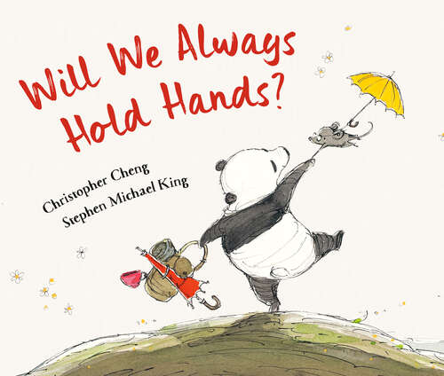 Book cover of Will We Always Hold Hands?