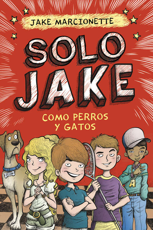 Book cover of Como perros y gatos (Solo Jake 2)