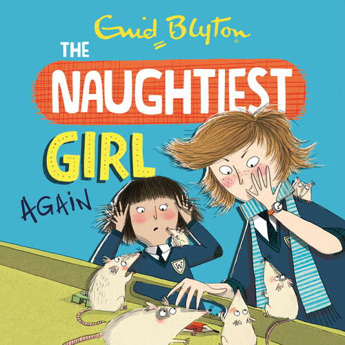 Book cover of The Naughtiest Girl: Book 2 (The Naughtiest Girl #2)