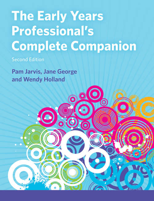 The Early Years Professional's Complete Companion 2nd edn