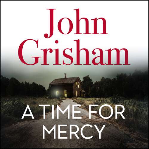 Book cover of A Time for Mercy: John Grisham's No. 1 Bestseller