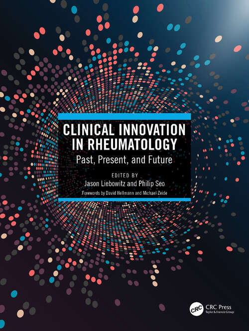 Book cover of Clinical Innovation in Rheumatology: Past, Present, and Future