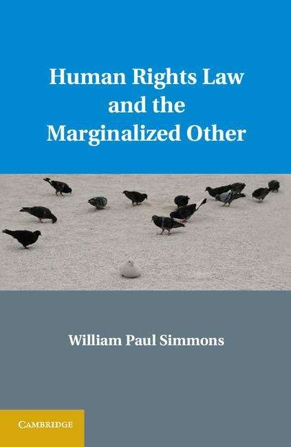 Book cover of Human Rights Law and the Marginalized Other