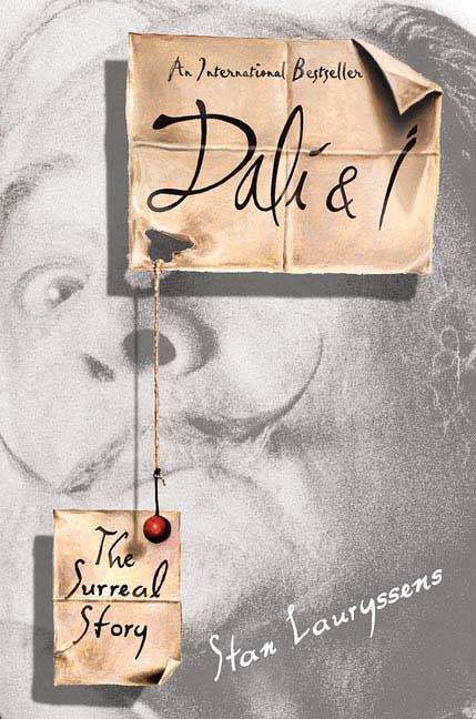 Book cover of Dali and I: The Surreal Story