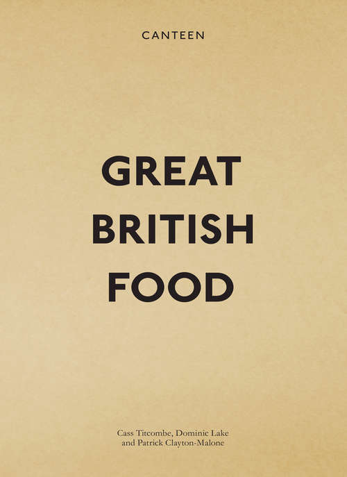 Book cover of Canteen: Great British Food