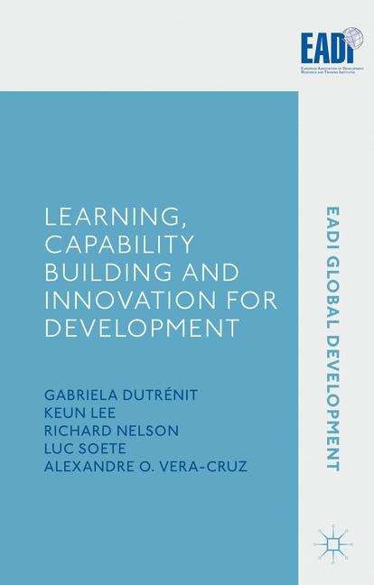 Learning, Capability Building and Innovation