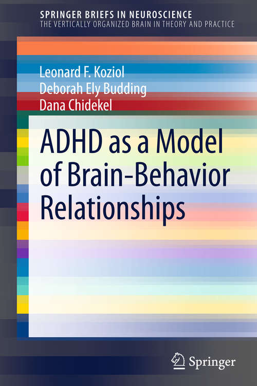 Book cover of ADHD as a Model of Brain-Behavior Relationships (SpringerBriefs in Neuroscience)