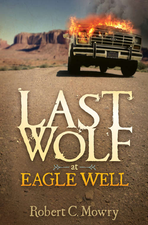 Book cover of Last Wolf at Eagle Well