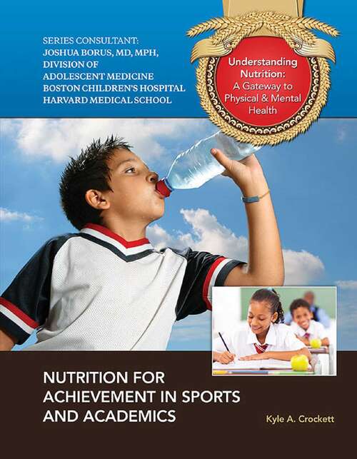 Book cover of Nutrition for Achievement in Sports and Academics (Understanding Nutrition: A Gateway to Ph)