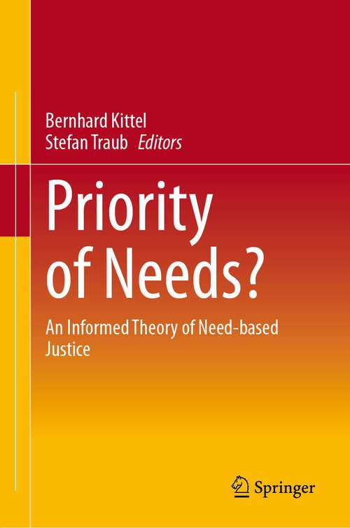 Book cover of Priority of Needs?: An Informed Theory of Need-based Justice (2024)
