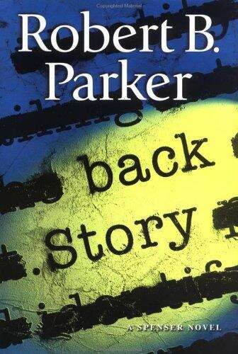 Book cover of Back Story (A Spenser Novel, #30)