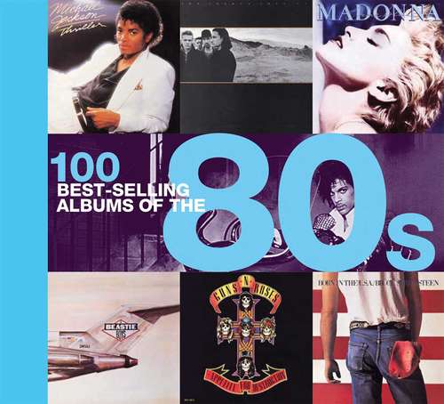 100 Best-selling Albums of the 80s