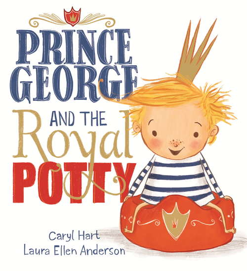 Book cover of Prince George and the Royal Potty (Prince George #2)