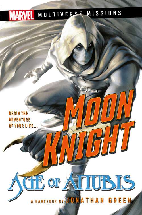 Book cover of Moon Knight: A Marvel: Multiverse Missions Adventure Gamebook (Ebook Original) (Marvel)