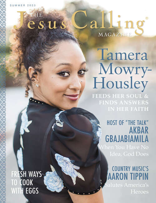 Book cover of Jesus Calling Magazine Issue 16: Tamara Mowry-Housley (The Jesus Calling Magazine)