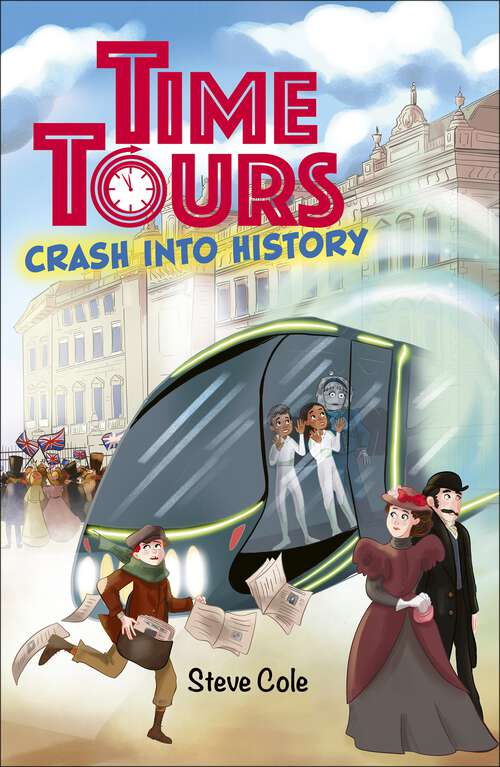 Book cover of Reading Planet: Astro - Time Tours: Crash into History - Mars/Stars