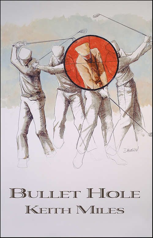Book cover of Bullet Hole (Alan Saxon Mysteries #1)