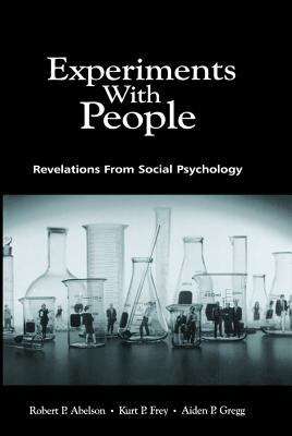 Book cover of Experiments With People: Revelations From Social Psychology