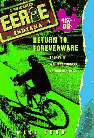Book cover of Return to Foreverware (Eerie Indiana, # #1)