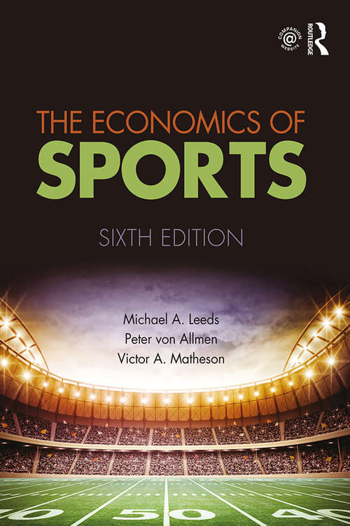 The Economics of Sports (The\addison-wesley Series In Economics)