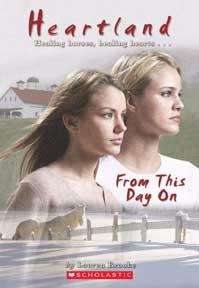 Book cover of From This Day On (Heartland #19)