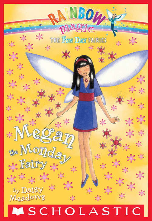 Book cover of Fun Day Fairies #1: Megan the Monday Fairy (Fun Day Fairies #1)