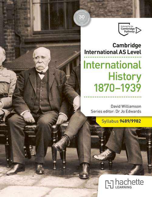 Book cover of Cambridge International AS Level: International History 1870-1939