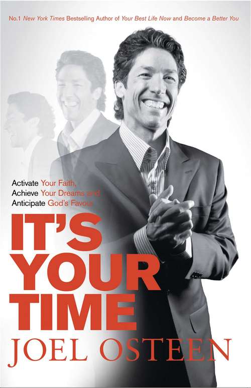 Book cover of It's Your Time: Finding Favour, Restoration and Abundance in Your Everyday Life