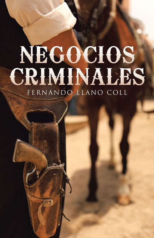 Book cover of Negocios criminales