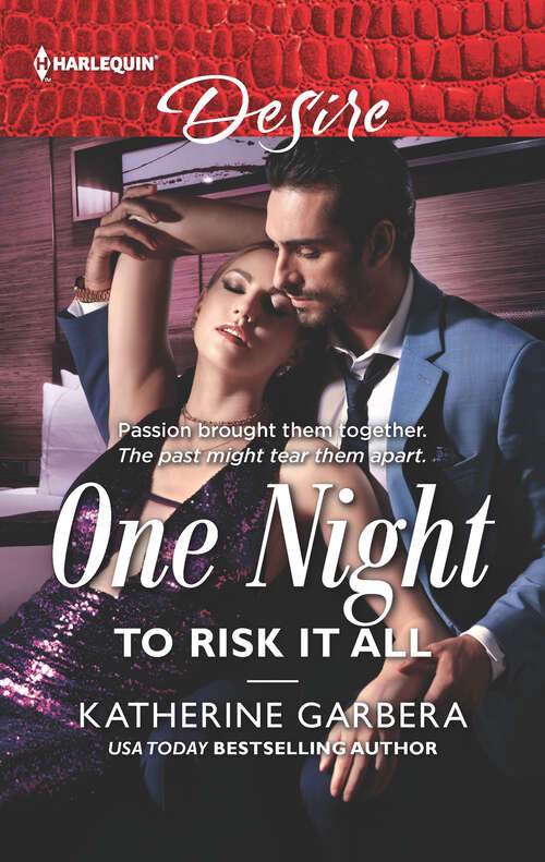 Book cover of One Night to Risk It All (Original) (One Night Ser. #3)