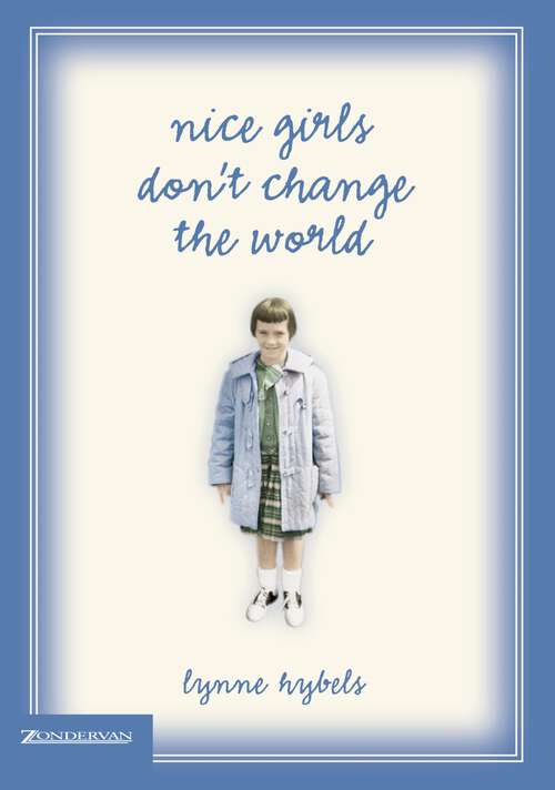 Book cover of Nice Girls Don't Change the World