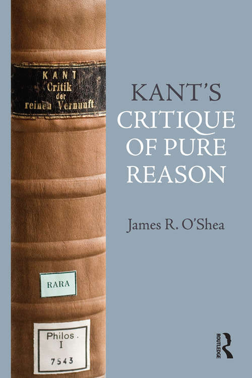 Kant's Critique of Pure Reason: An Introduction