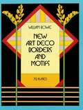 New Art Deco Borders and Motifs (Dover Pictorial Archive)