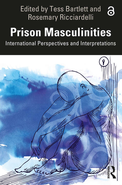 Book cover of Prison Masculinities: International Perspectives and Interpretations