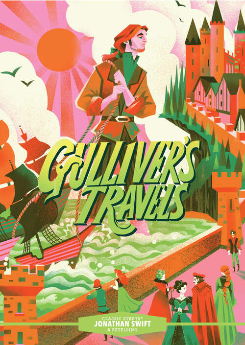 Book cover of Classic Starts®: Gulliver’s Travels (Classic Starts®)