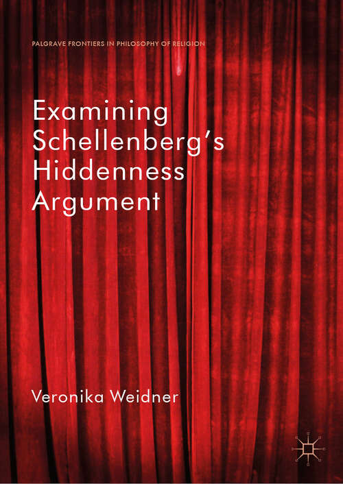 Book cover of Examining Schellenberg’s Hiddenness Argument
