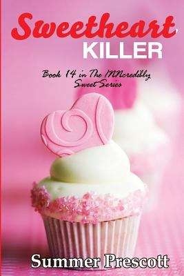 Book cover of Sweetheart Killer (INNcredibly Sweet #14)