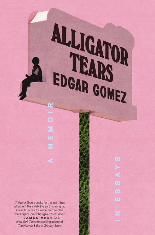 Book cover of Alligator Tears: A Memoir in Essays