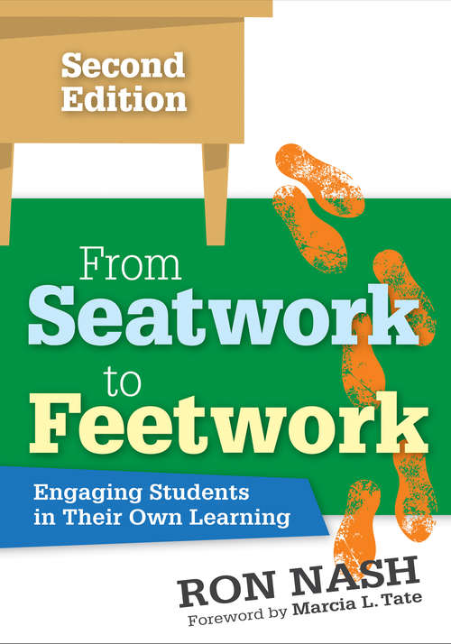 Book cover of From Seatwork to Feetwork: Engaging Students in Their Own Learning
