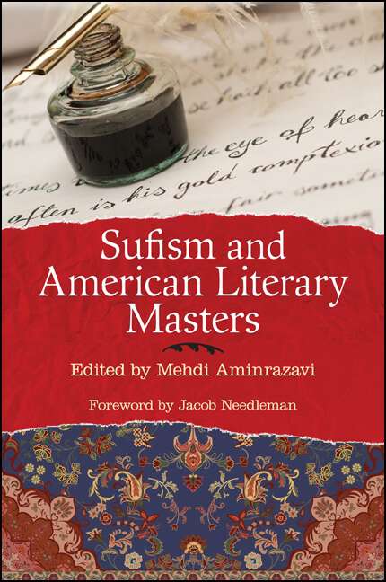 Book cover of Sufism and American Literary Masters (SUNY series in Islam)