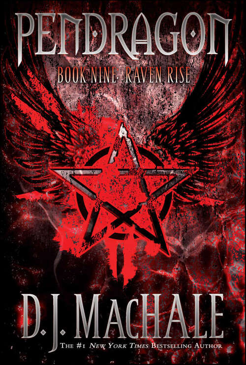Book cover of Raven Rise: The Merchant Of Death; The Lost City Of Faar; The Never War; The Reality Bug; Black Water; The Rivers Of Zadaa; The Quillan Games; The Pilgrims Of Rayne; Raven Rise; The Soldiers Of Halla (Pendragon #9)