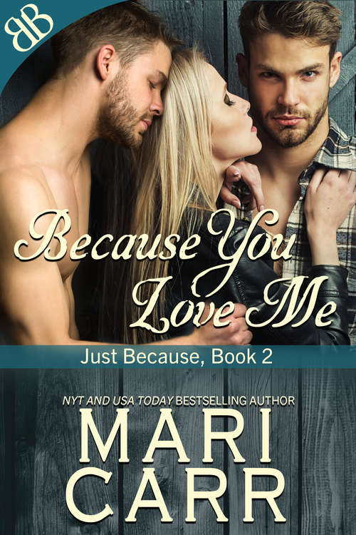 Book cover of Because You Love Me