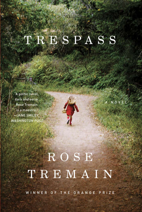 Book cover of Trespass: A Novel