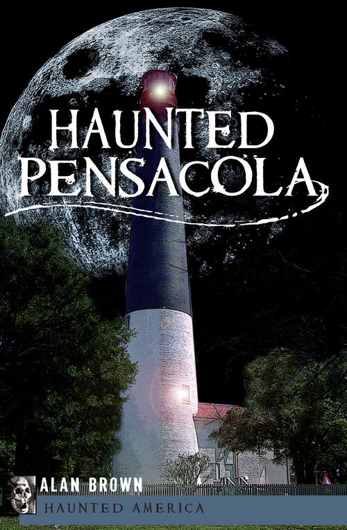 Book cover of Haunted Pensacola
