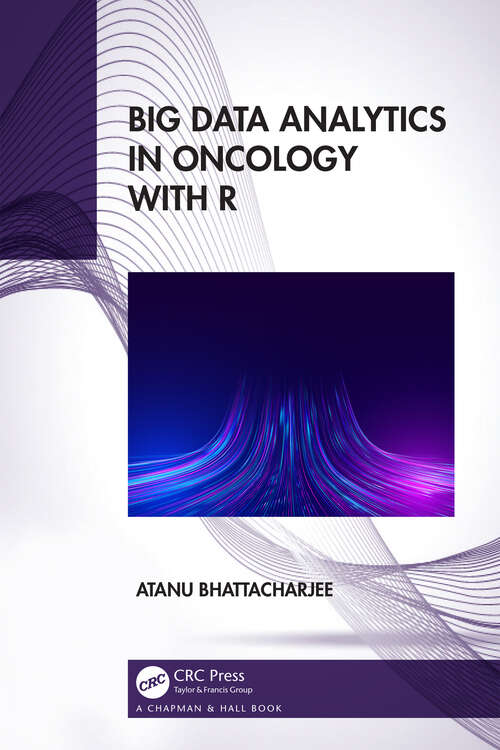Book cover of Big Data Analytics in Oncology with R