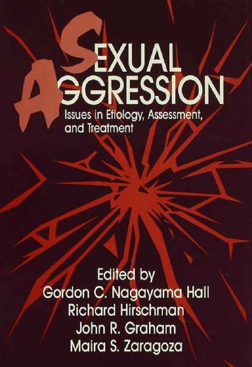 Book cover of Sexual Aggression: Issues In Etiology, Assessment And Treatment (Issues in Etiology of Assessment and Treatment Series)